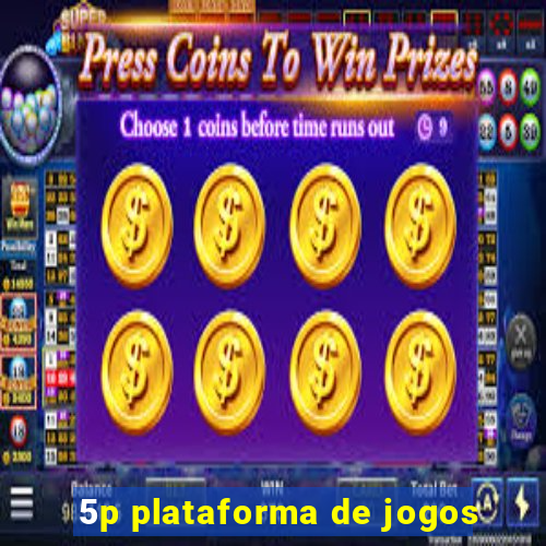 5p plataforma de jogos